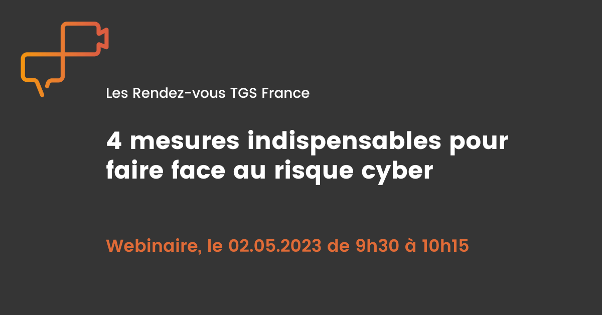 Webinaire 4 Mesures Indispensables Pour Faire Face Au Risque Cyber 